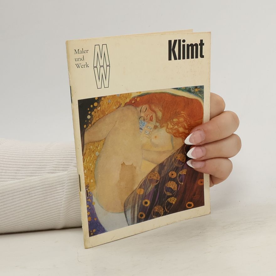Autorenkollektiv Gustav Klimt. Maler und Werk