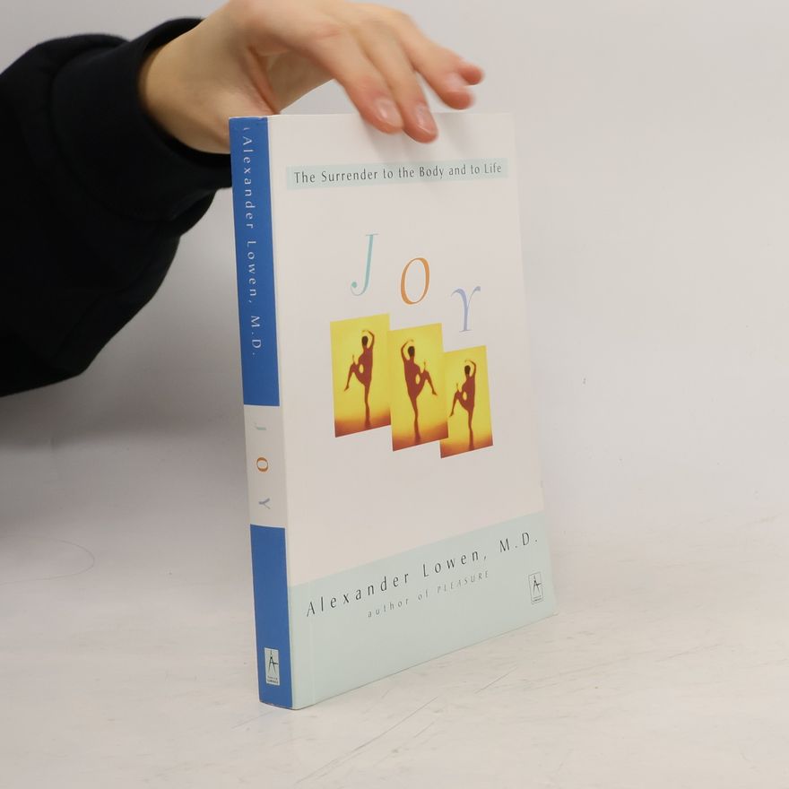 Alexander Lowen Joy