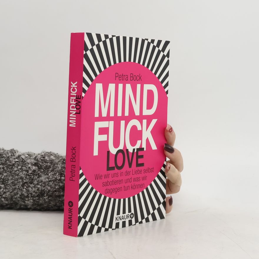 Petra Bock Mindfuck Love
