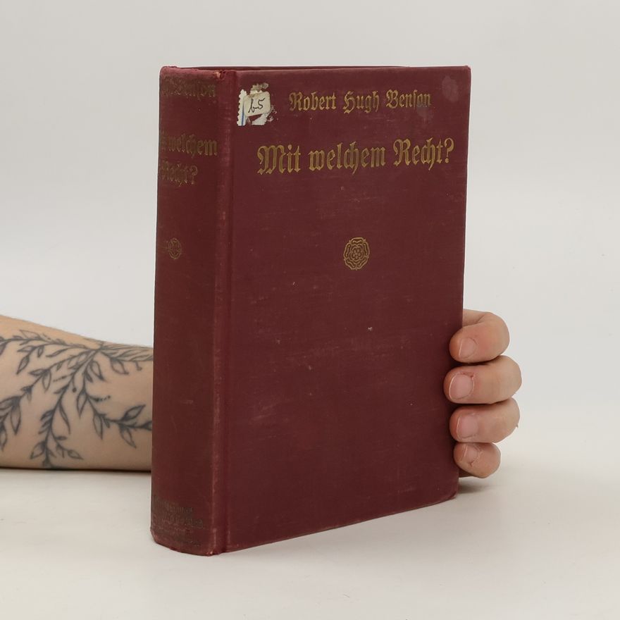 Robert Benson Mit welchem Recht?