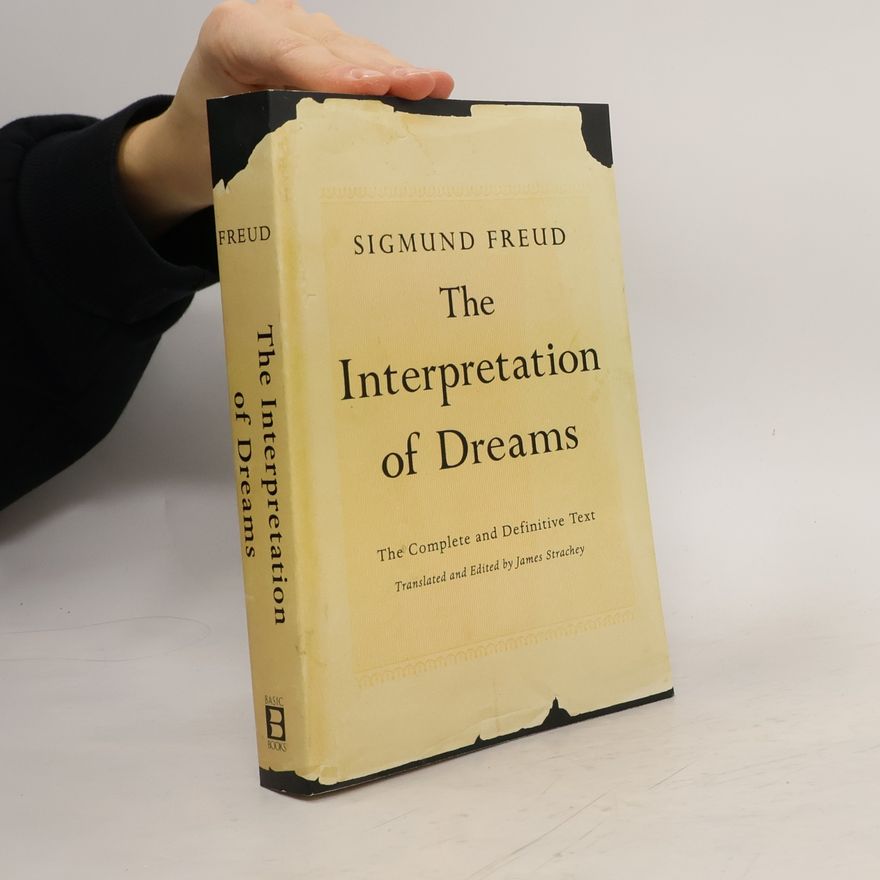 Sigmund Freud The Interpretation of Dreams