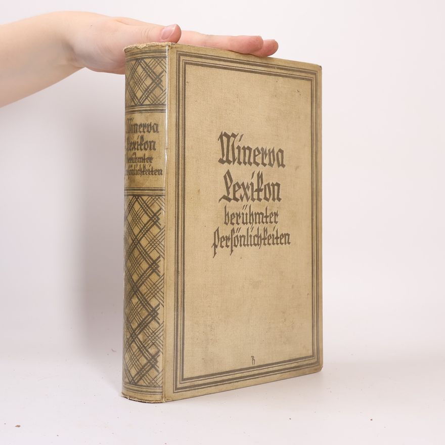 Collectif d'auteurs Minerva-Lexikon berühmter Persönlichkeiten aller Zeitalter