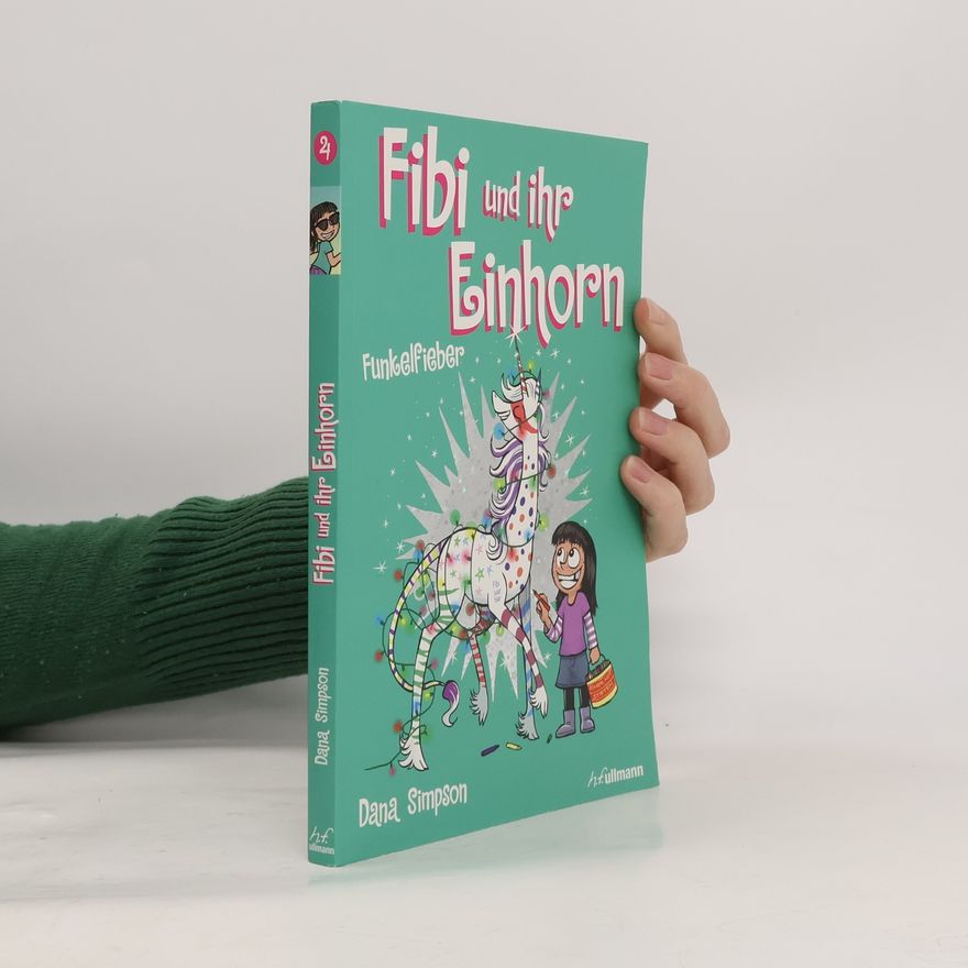 Dana Simpson Funkelfieber