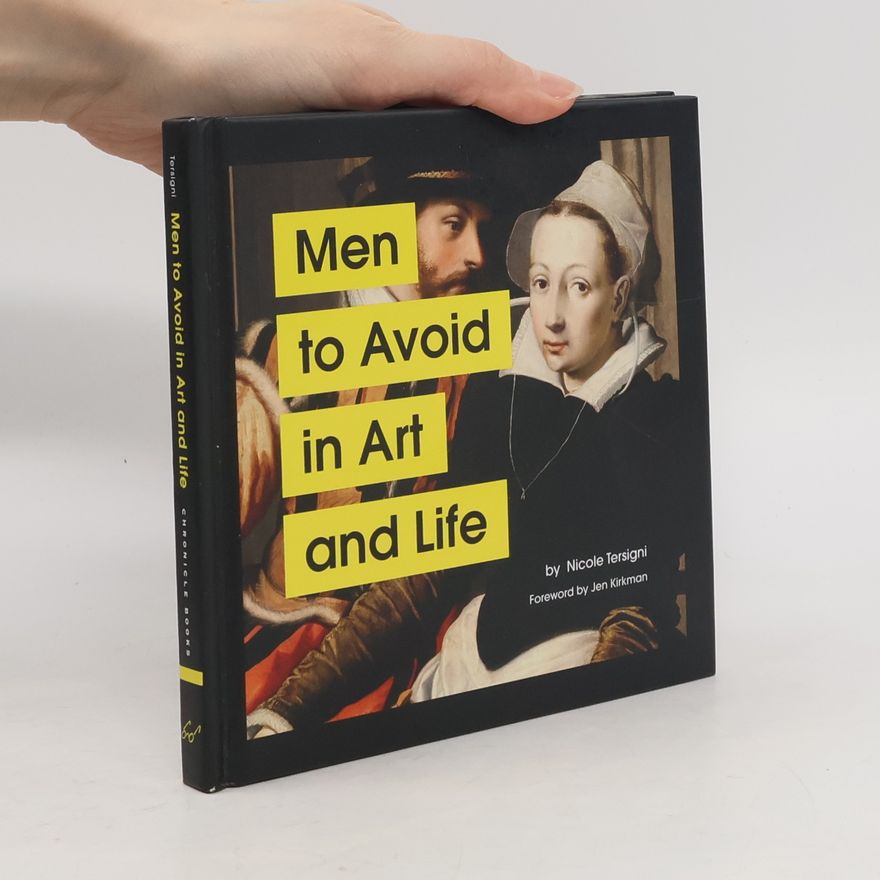 Nicole Tersigni Men to Avoid in Art and Life