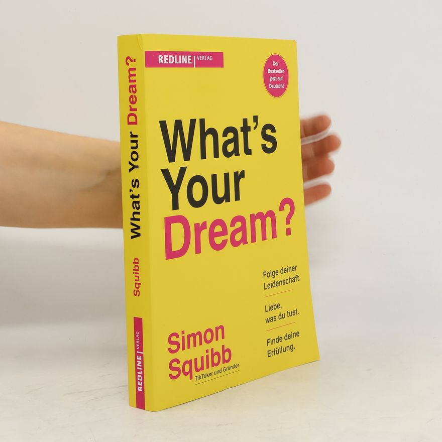 Simon Squibb What's Your Dream?