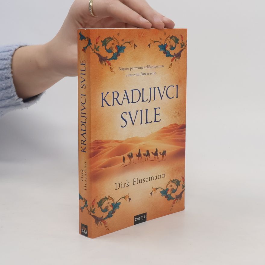 Dirk Husemann Kradljivci svile