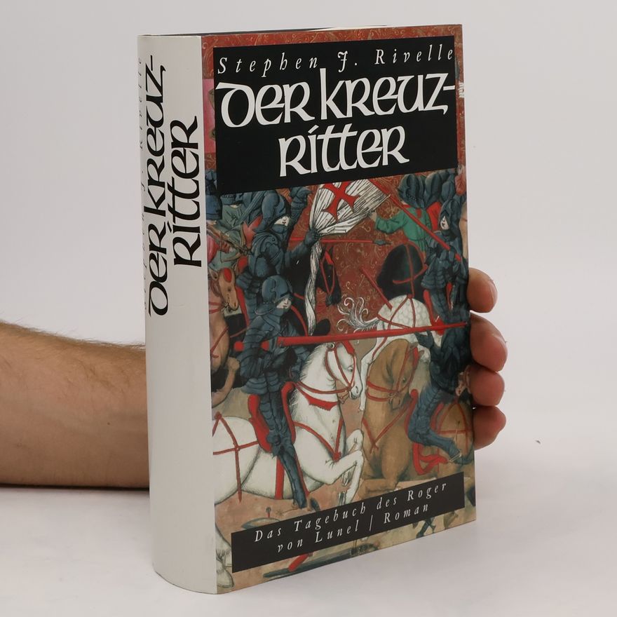 Stephen J. Rivele Der Kreuzritter