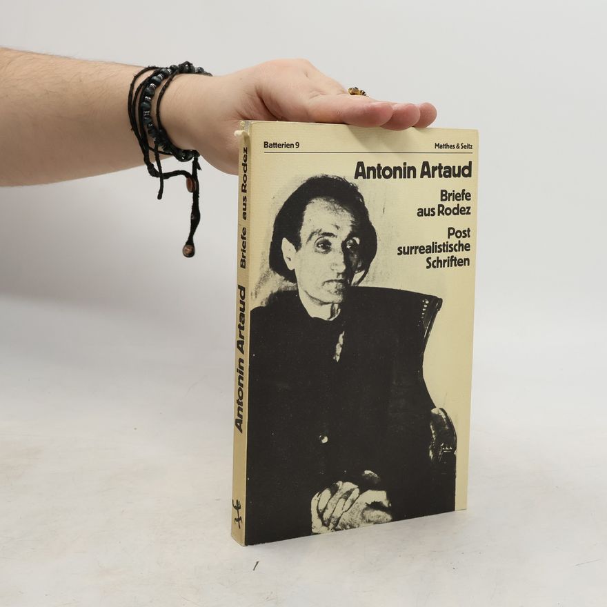 Antonin Artaud Briefe aus Rodez