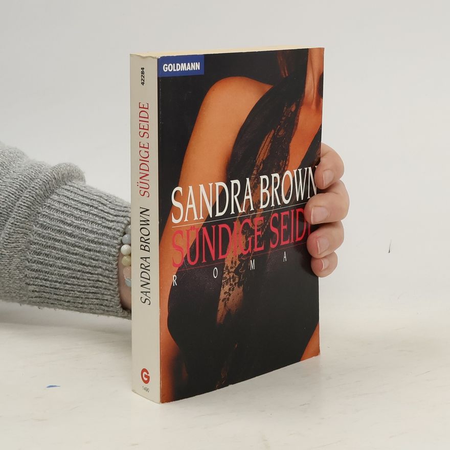 Sandra Brown Sündige Seide