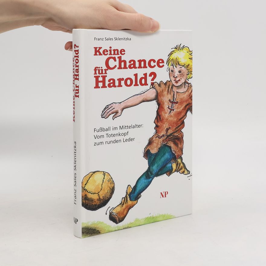 F. S. Sklenitzka Keine Chance für Harold?