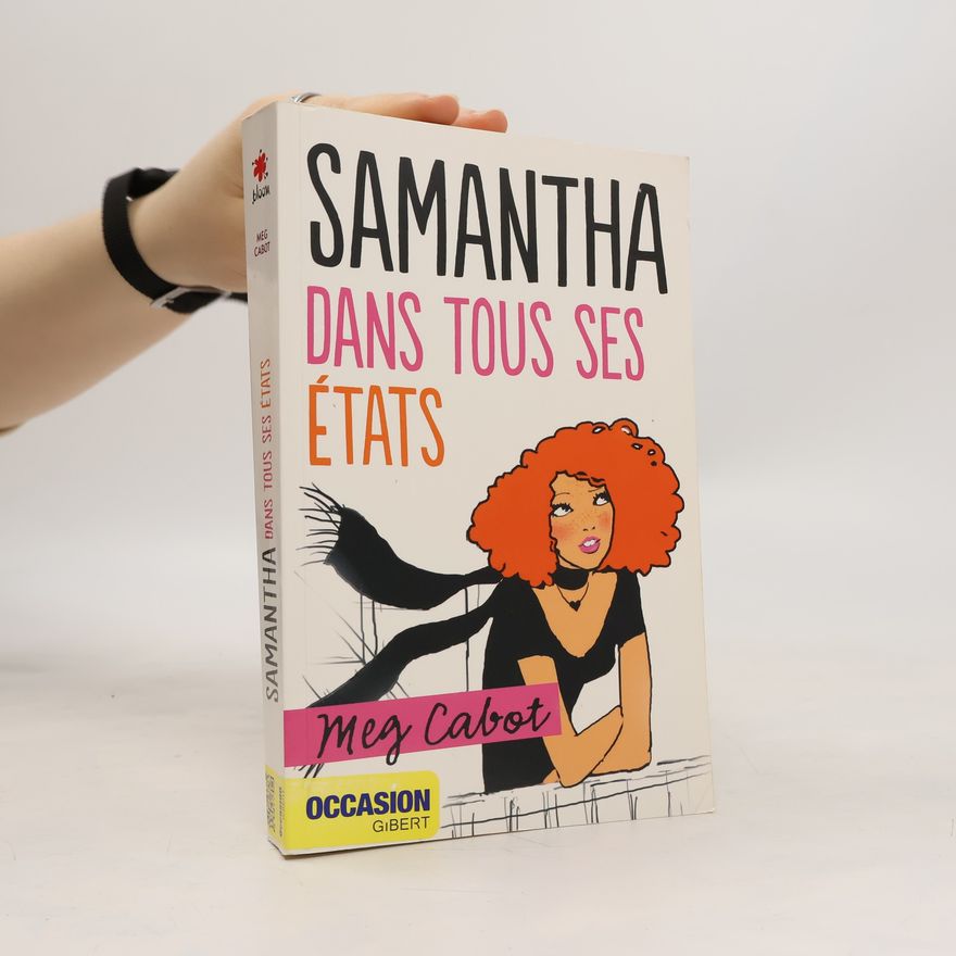Meg Cabot Samantha dans tous ses états