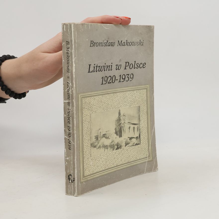Bronisław Makowski Litwini w Polsce 1920-1939