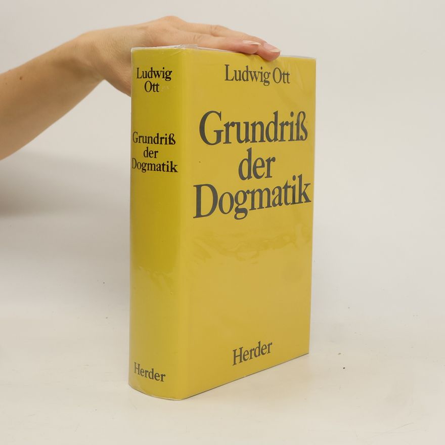Ludwig Ott Grundriss der katholischen Dogmatik