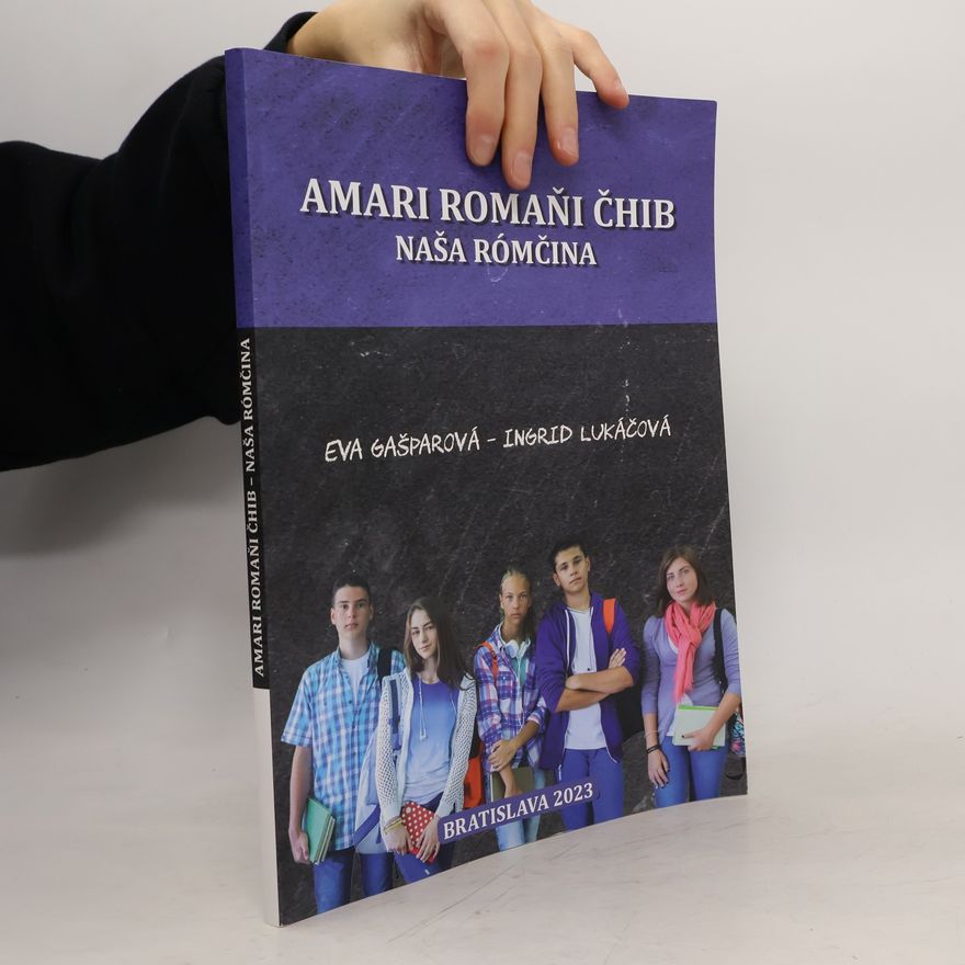 Eva Gašparová Amari romaňi čhib. Naša rómčina