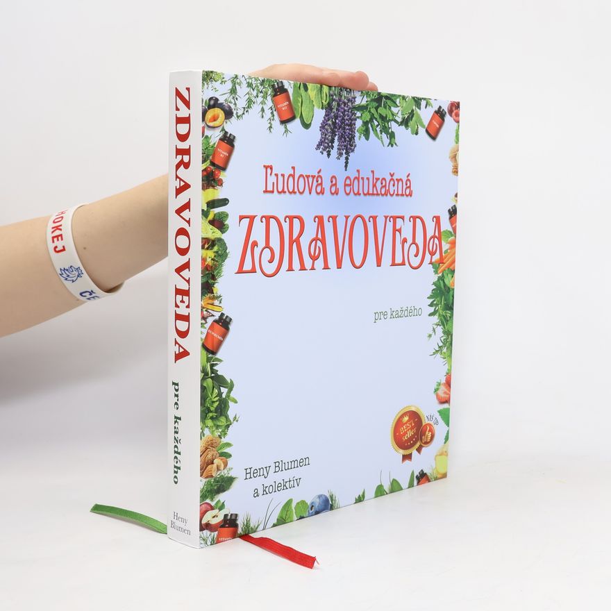 Heny Blumen L'udová a edukačná zdravoveda pre každého