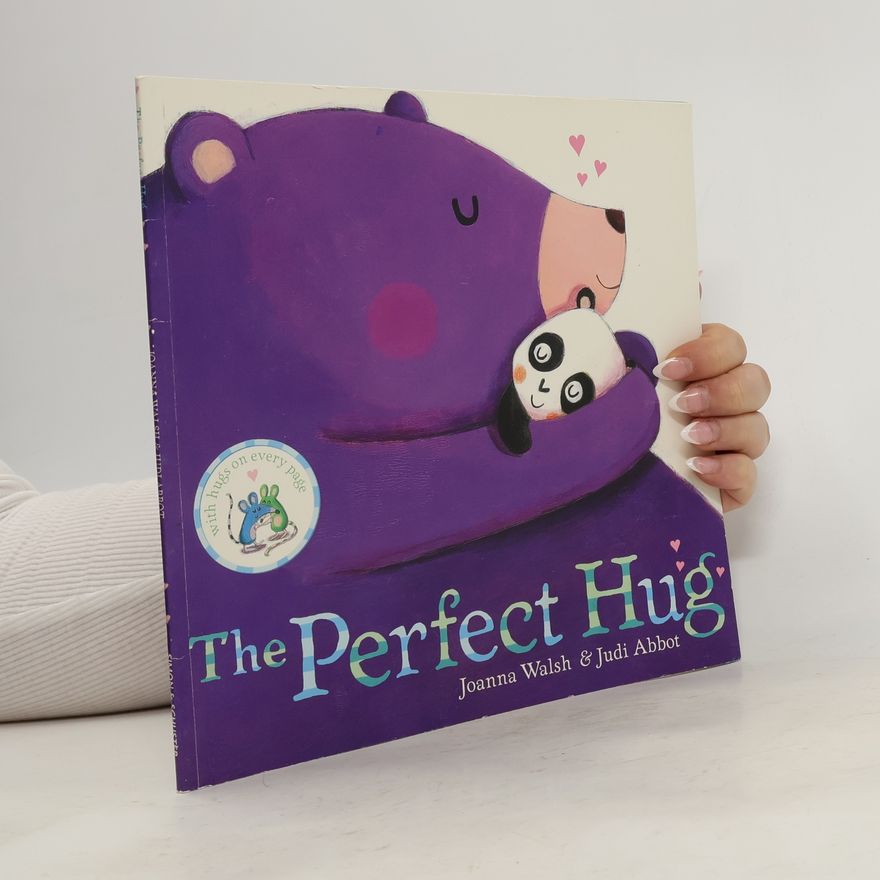 Joanna Walsh The Perfect Hug