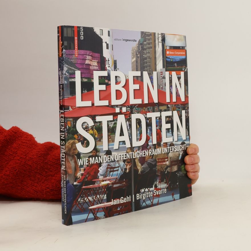 Jan Gehl Leben in Städten