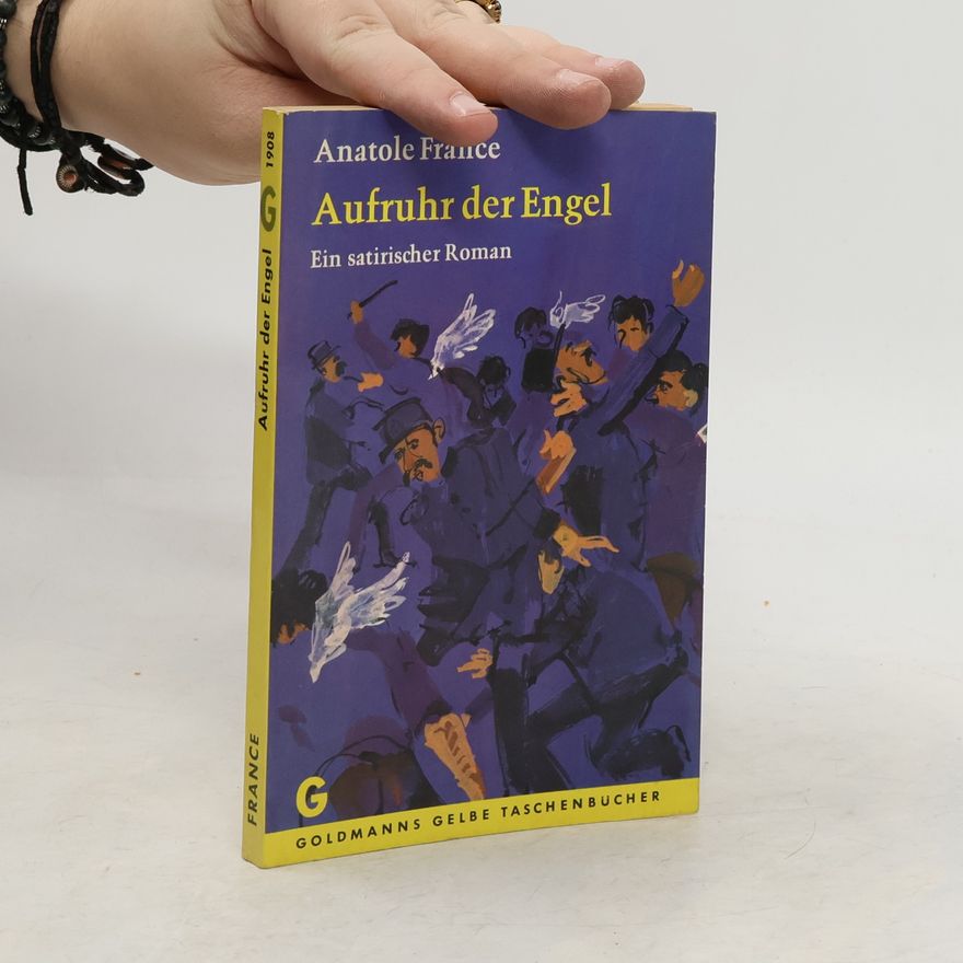 Anatole France Aufruhr der Engel