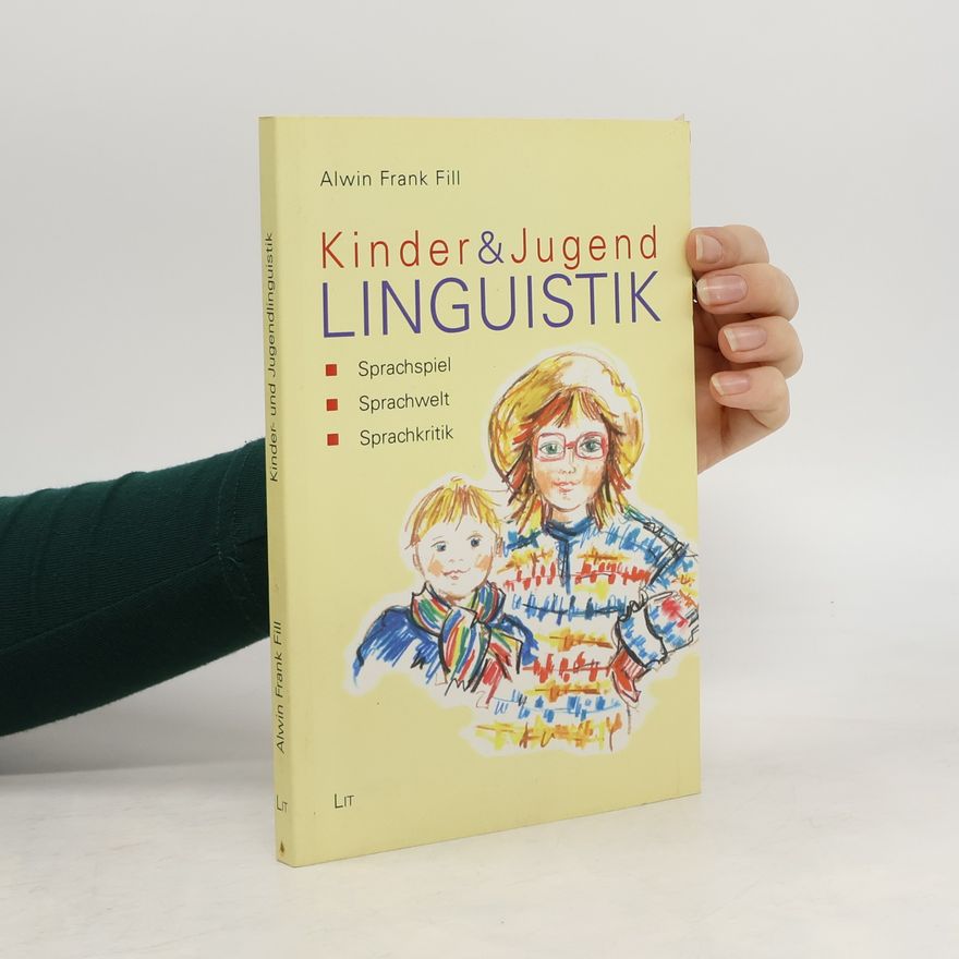 Alwin Frank Fill Kinder- und Jugendlinguistik
