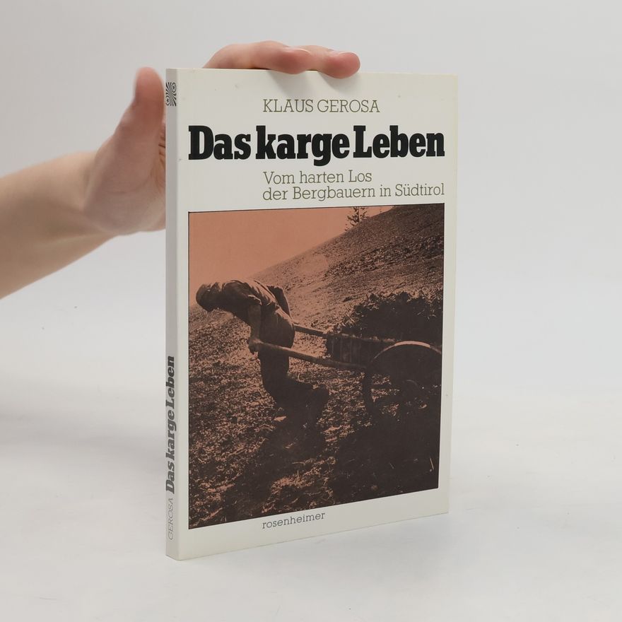 Klaus Gerosa Das karge Leben