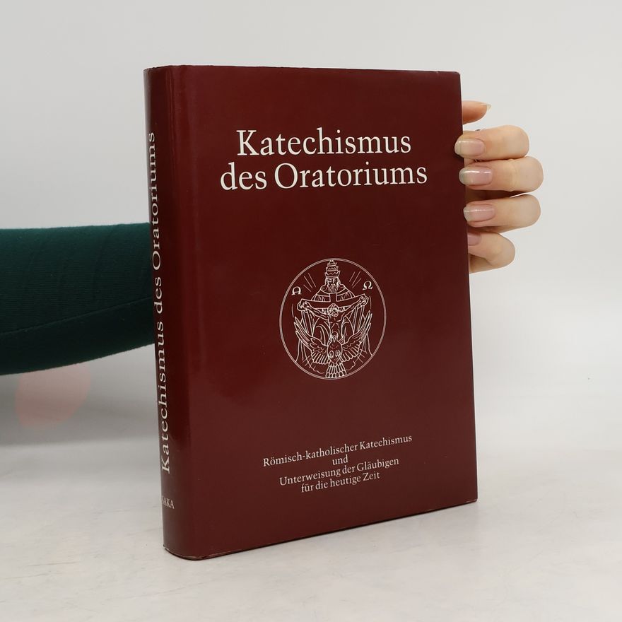 Various authors Katechismus des Oratoriums