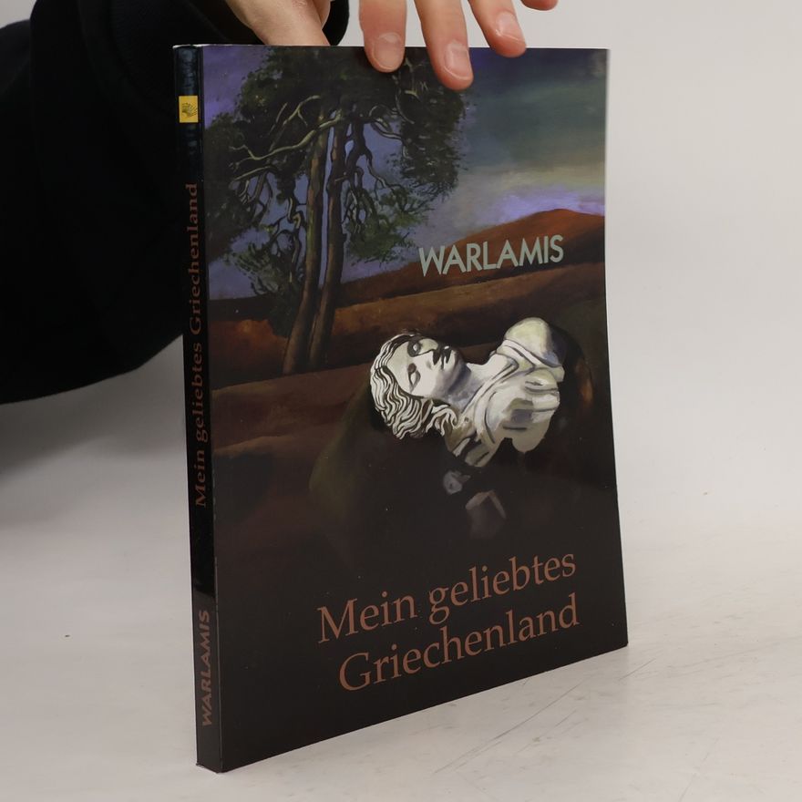 Makis E Warlamis Mein geliebtes Griechenland