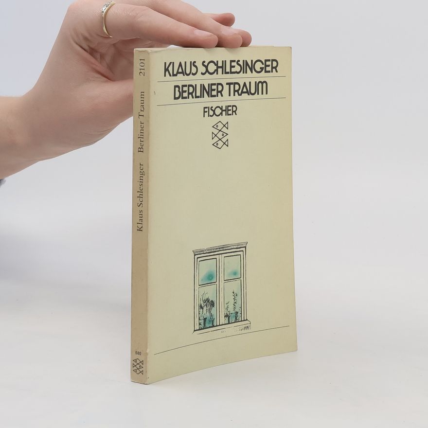 Klaus Schlesinger Berliner Traum