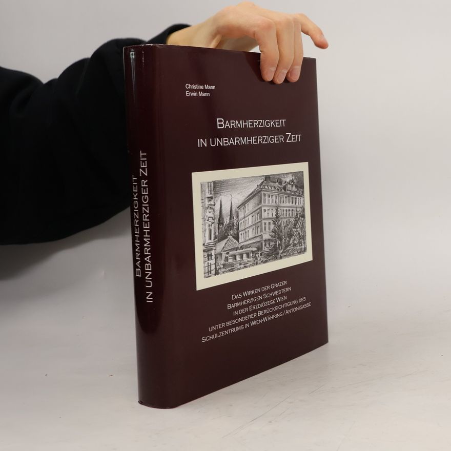 Erwin Mann Barmherzigkeit in unbarmherziger Zeit