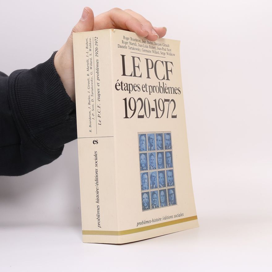 Danielle Tartakowsky Problèmes/Histoire: Le P.C.F.
