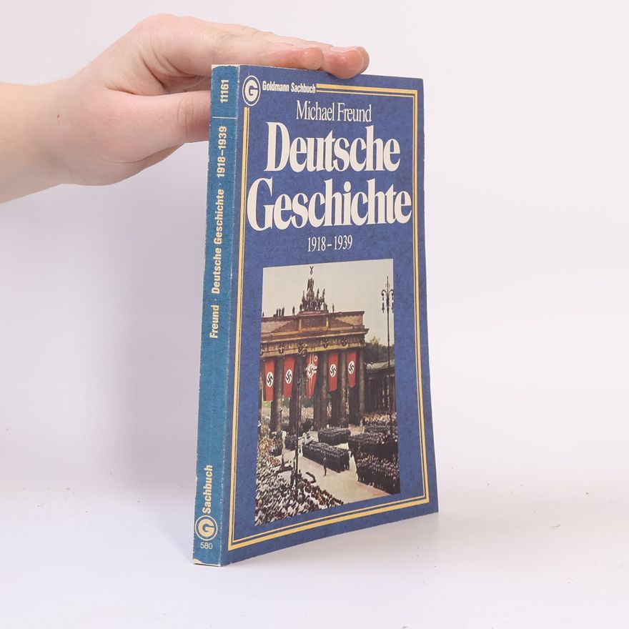 Michael Freund Deutsche Geschichte