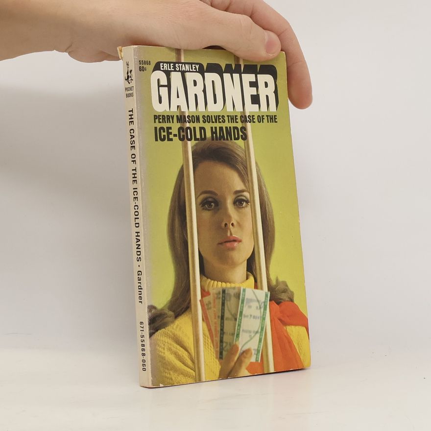 Erle Stanley Gardner The Case of the Ice-Cold Hands