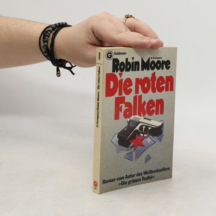 Robin Moore Die Roten Falken