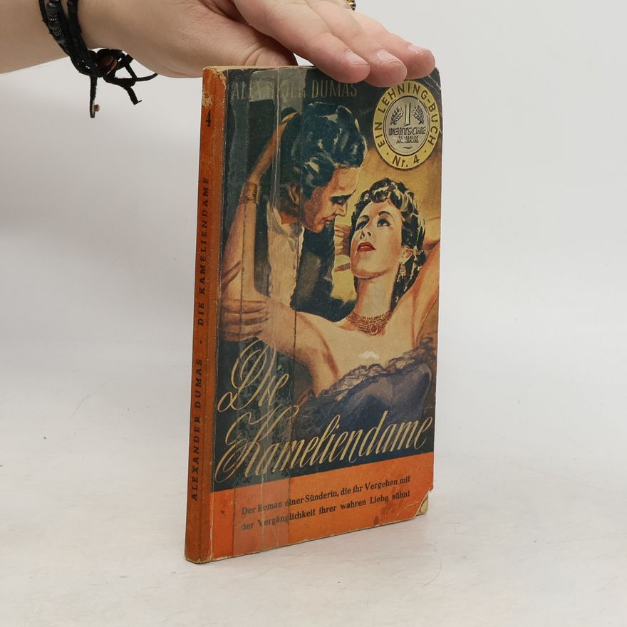 Alexandre Dumas fils Die Kameliendame