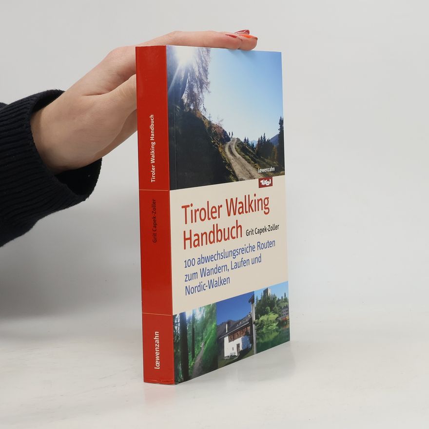 Grit Capek-Zoller Tiroler Walking-Handbuch
