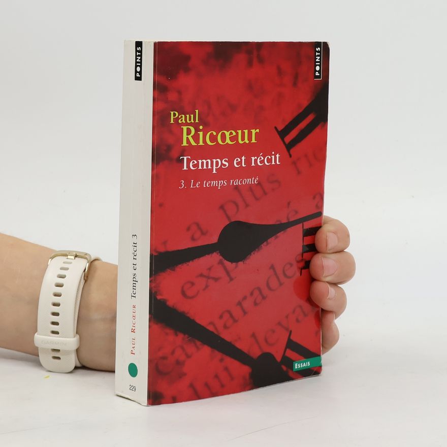 Paul Ricœur Temps et récit