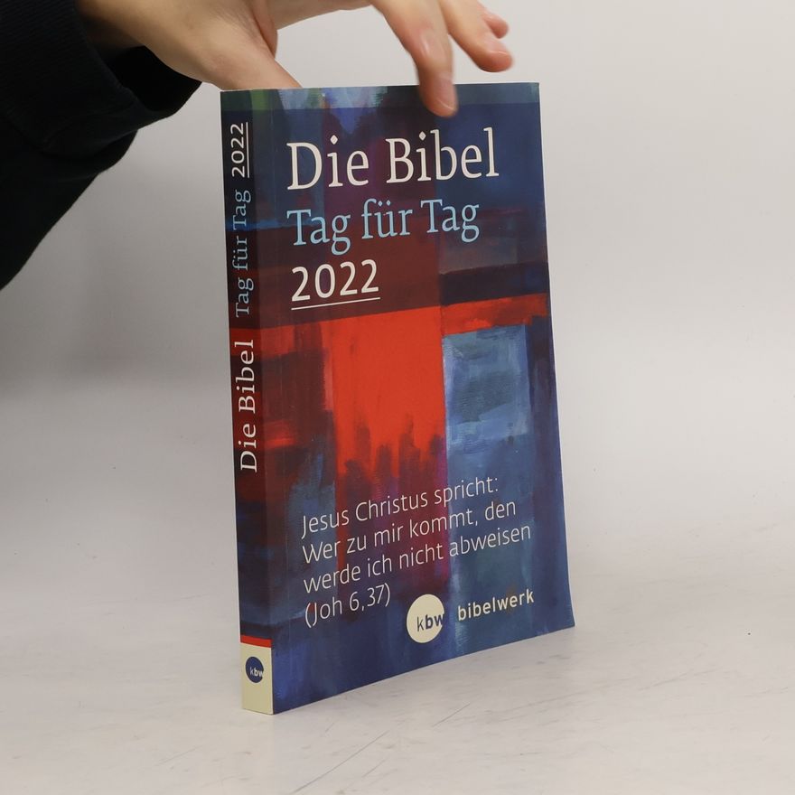 Various authors Die Bibel Tag für Tag 2022