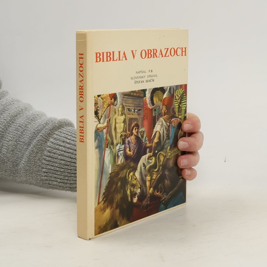 Štefan Senčík Biblia v obrazoch