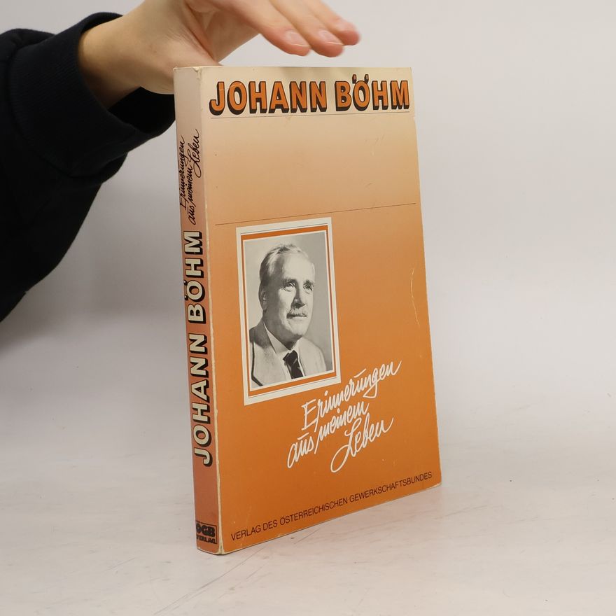 Johann Böhm Erinnerungen aus meinem Leben