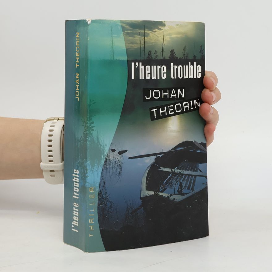 Johan Theorin L'heure trouble