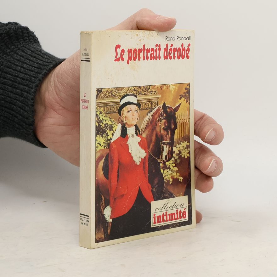 Denyse Renaud Collection Intimité: Le Portrait dérobé