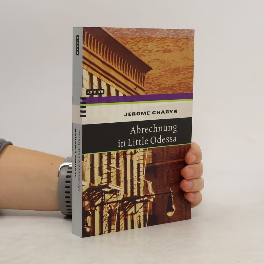 Jerome Charyn Abrechnung in Little Odessa