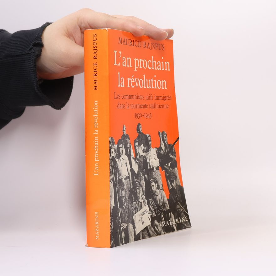 Maurice Rajsfus L'an prochain, la révolution