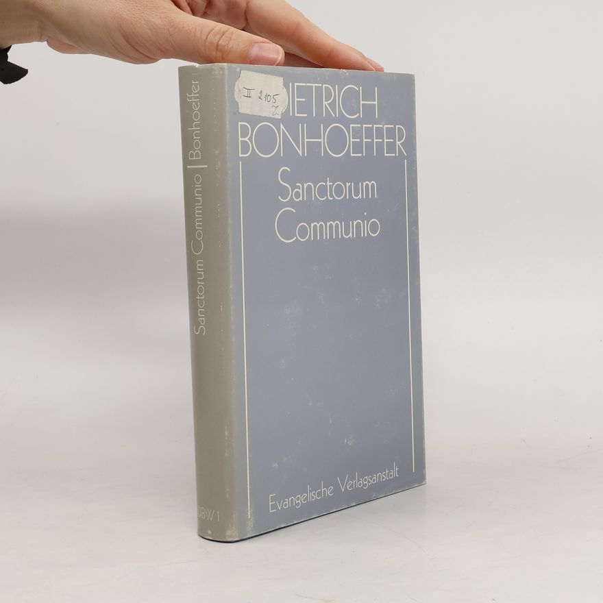 Dietrich Bonhoeffer Sanctorum Communio