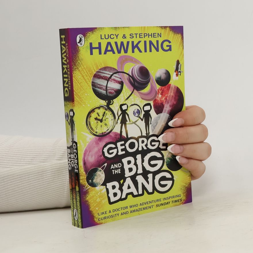 Lucy Hawking George and the Big Bang