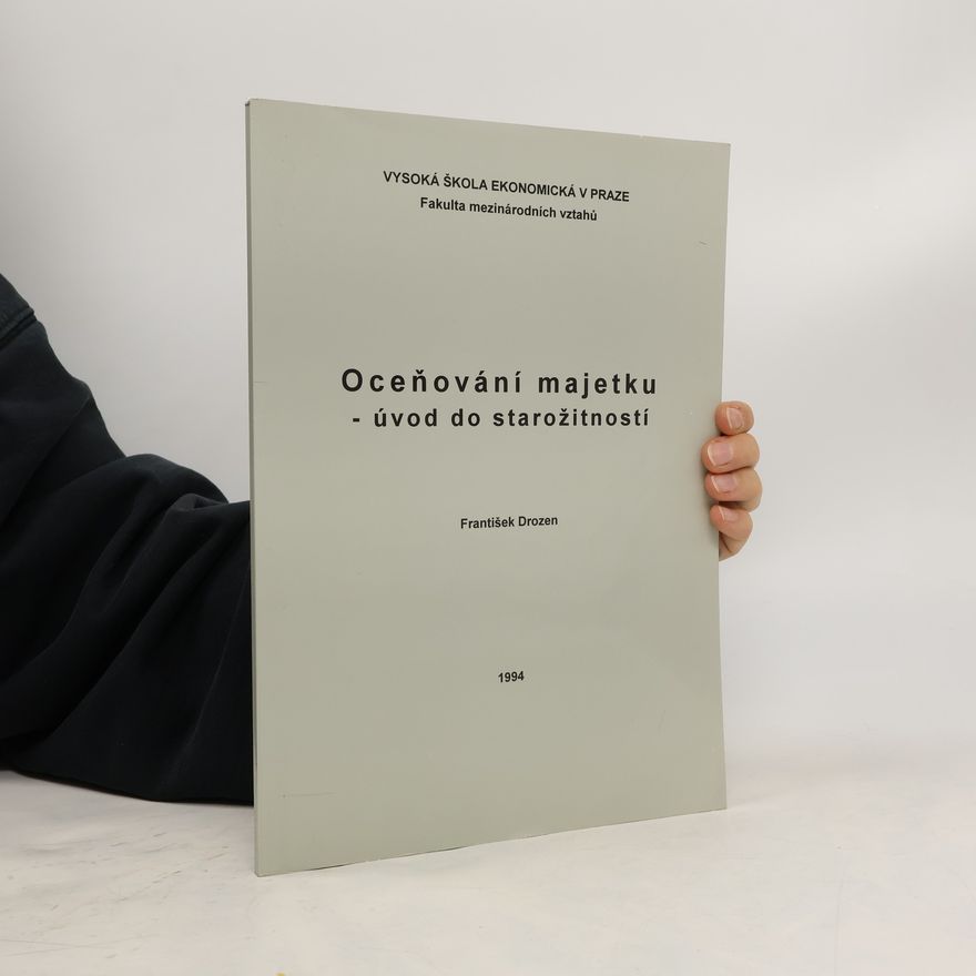 František Drozen Oceňování majetku: úvod do starožitností