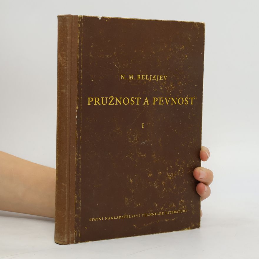 N. M. Beljajev    Pružnost a pevnost I