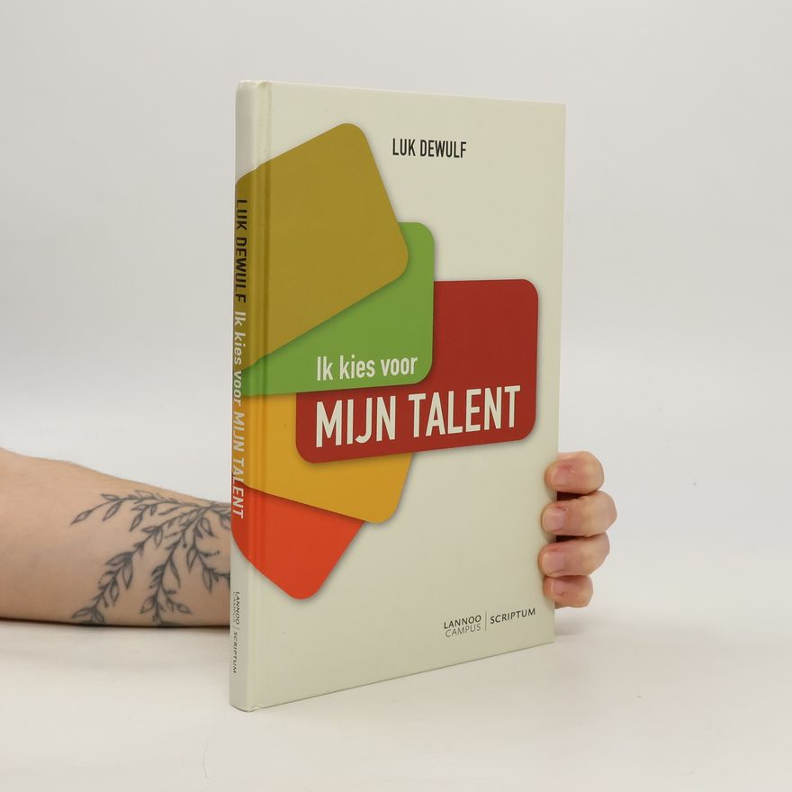 Luk Dewulf Ik kies voor mijn talent / druk 1