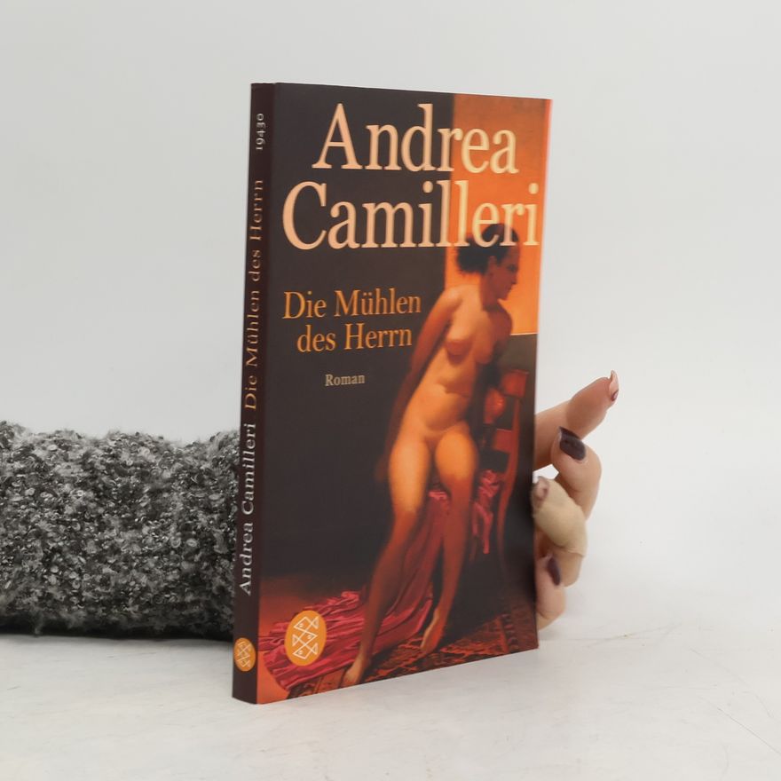 Andrea Camilleri Die Mühlen des Herrn