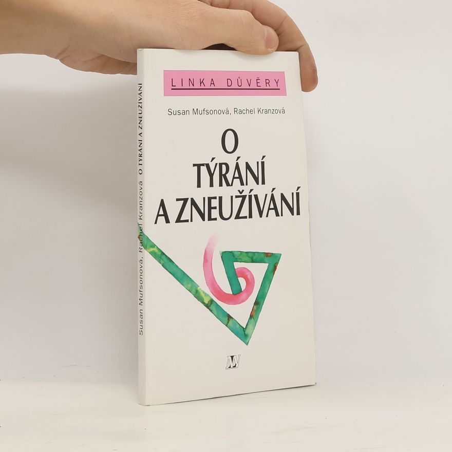 Susan Mufson O týrání a zneužívání