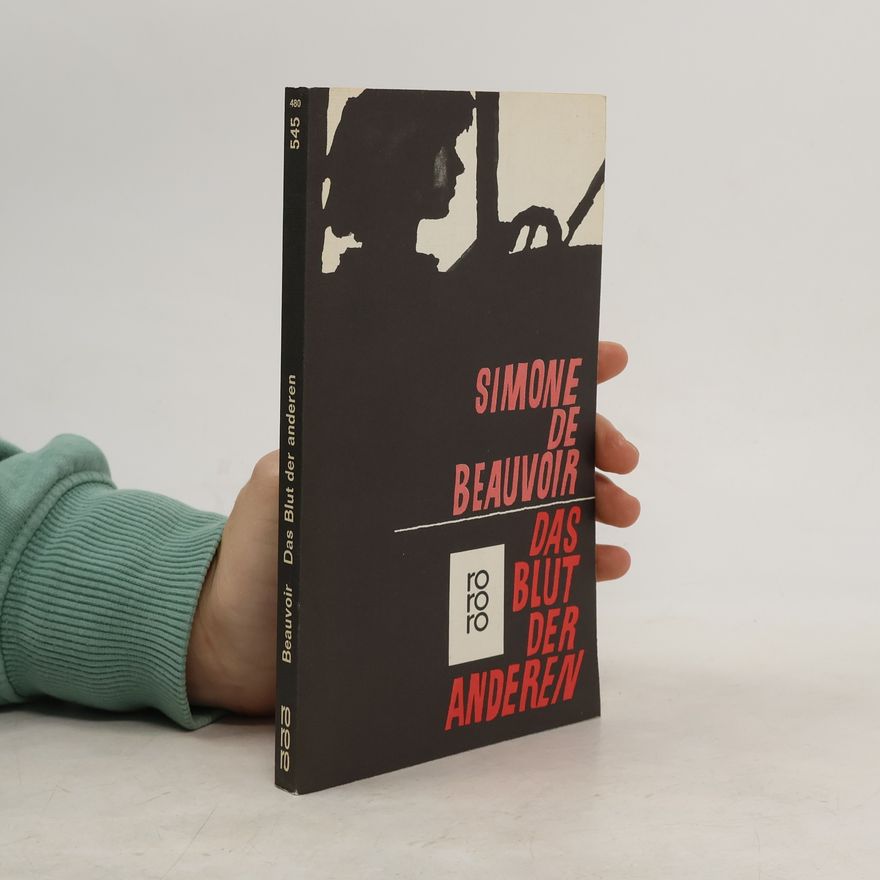 Simone de Beauvoir Das Blut der anderen